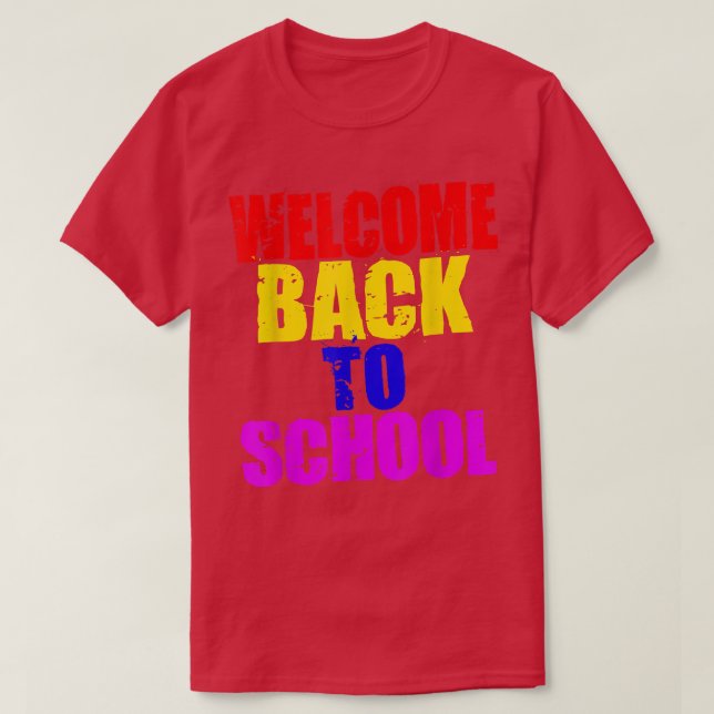 Welcome Back to School T   Tee for Teachers & Stud (Design Front)