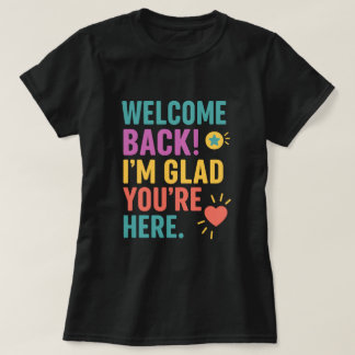 Welcome Back To School, Teacher Appreciation Gift T-Shirt