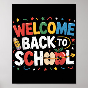 Welcome Back To School Teacher Appreciation Kids B Poster