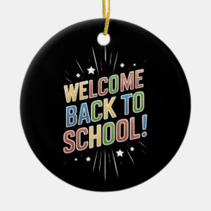 Welcome Back To School Teacher First Day of School Ceramic Tree Decoration