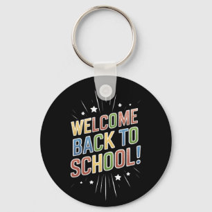 Welcome Back To School Teacher First Day of School Key Ring