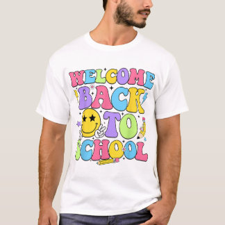 Welcome Back To School Teacher First Day Of School T-Shirt