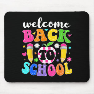 Welcome Back to School Teacher Happy First Day of Mouse Mat