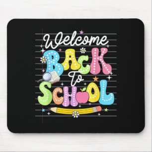 Welcome Back To School Teacher Kids First Day of Mouse Mat