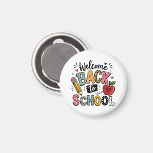 Welcome Back to School Teacher Student First Day Magnet