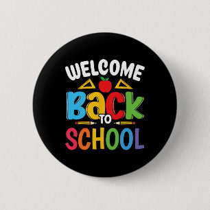 Welcome Back To School Teacher Student First Day O 6 Cm Round Badge