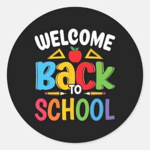 Welcome Back To School Teacher Student First Day O Classic Round Sticker