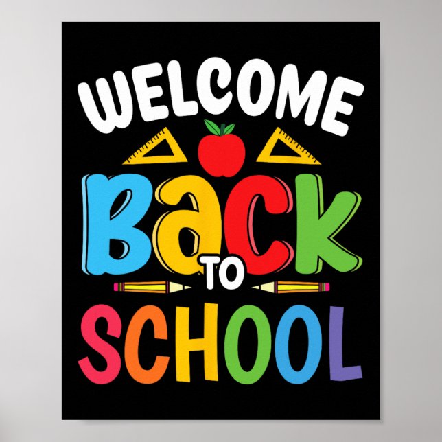 Welcome Back To School Teacher Student First Day O Poster (Front)