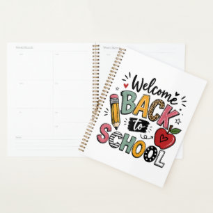 Welcome Back to School Teacher Student First Day Planner