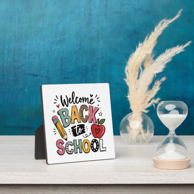Welcome Back to School Teacher Student First Day Plaque (Insitu)