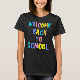 Welcome Back To School Teacher & Students Women T-Shirt