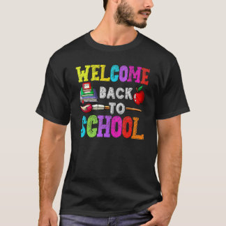 Welcome Back To School   Teachers Students  2 T-Shirt