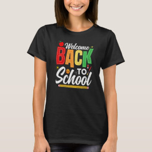 Welcome Back To School Teaching Teachers Day Grap T-Shirt