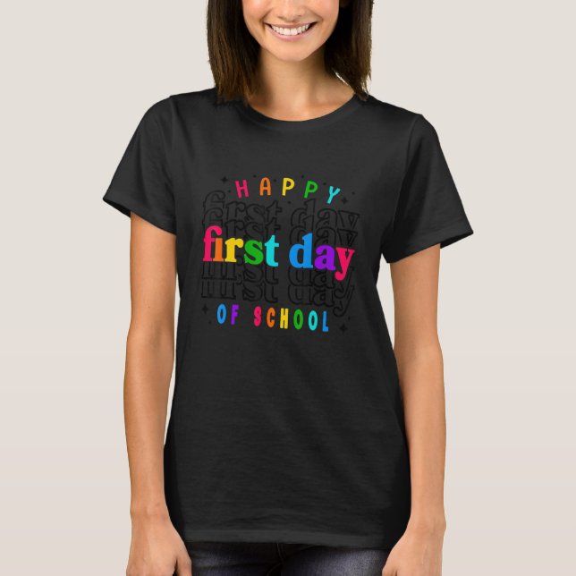 Welcome Back To Teacher First Day School First Gra T-Shirt (Front)