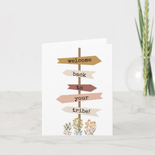 Welcome Back to Your Tribe, Sign Post Card
