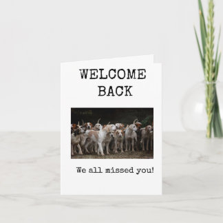 Welcome Back, We All Missed You, Dog Pack Theme Card