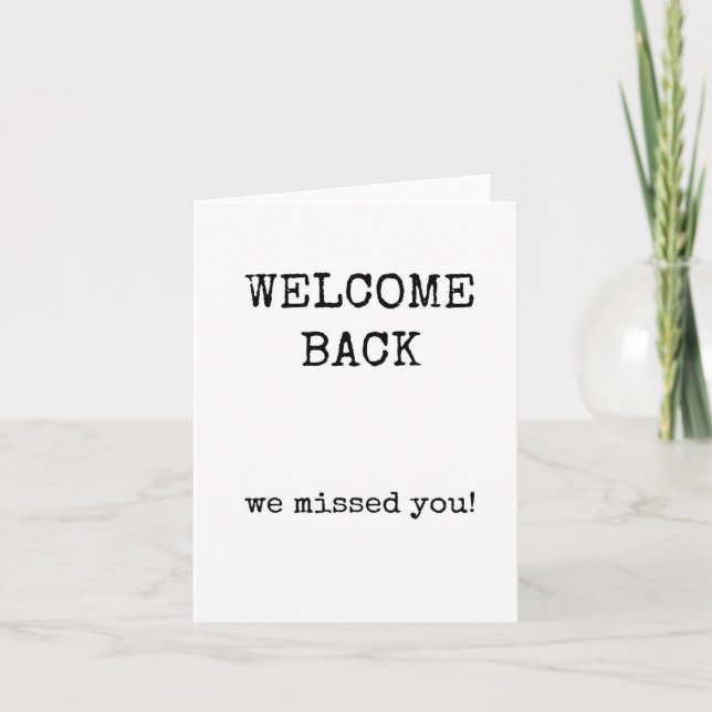 Welcome Back, We Missed You, Basic, Minimalist Card (Front)