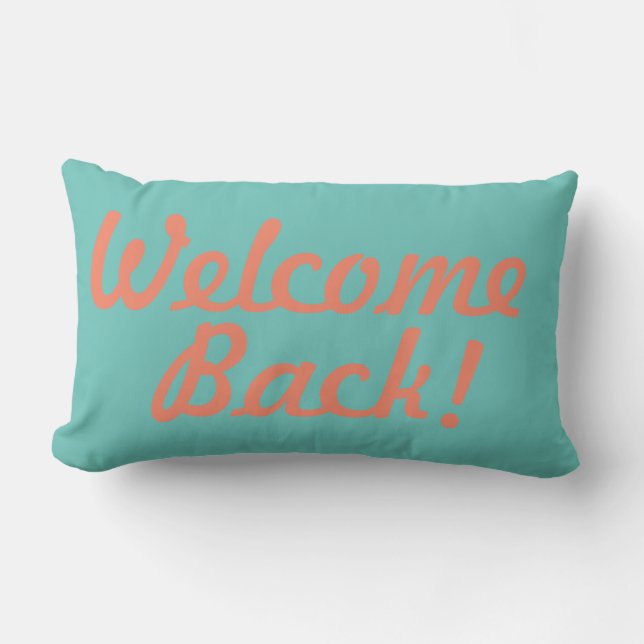 Welcome back/we missed you script saying lumbar cushion (Front)