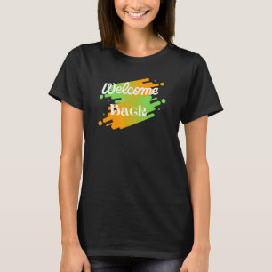 Welcome Back with Green and Mngo Colours T-Shirt