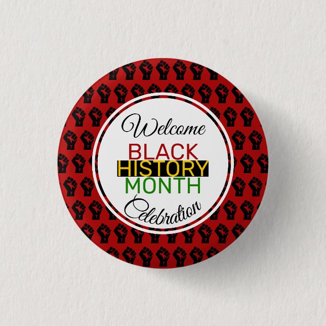WELCOME BLACK HISTORY MONTH Celebration BHM 3 Cm Round Badge (Front)