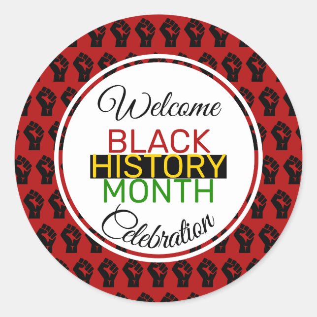 WELCOME BLACK HISTORY MONTH Celebration Favour Classic Round Sticker (Front)