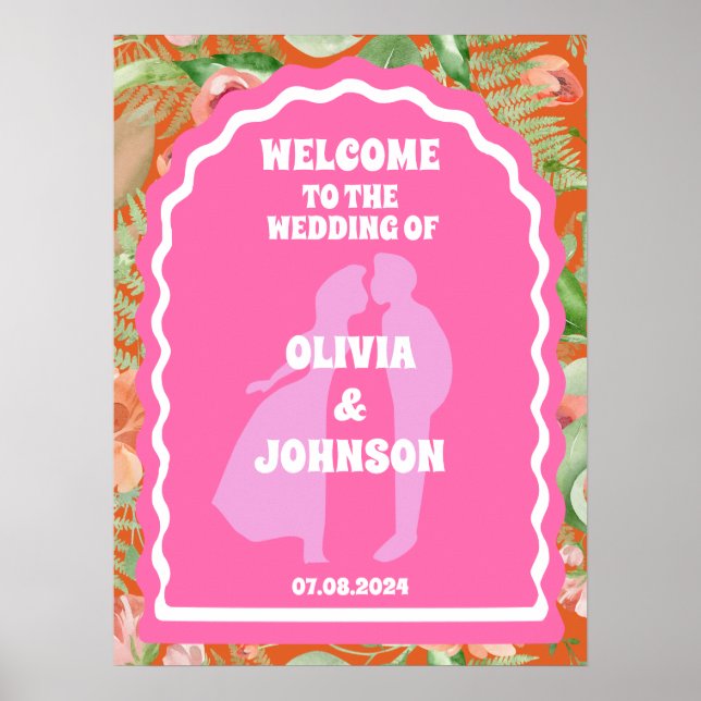 Welcome Bold Pink Orange Retro Floral Arch Wedding Poster (Front)