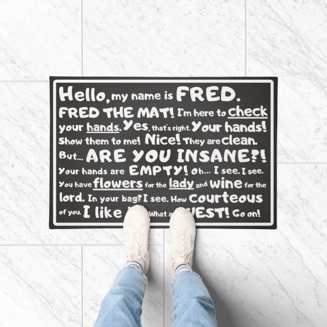 Welcome, But First… A Little Test! Fred the Mat (Indoor)
