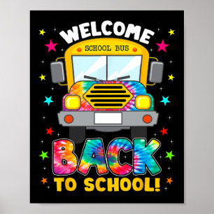 Welcome Byck To School Fun Outfit School Bus Drive Poster