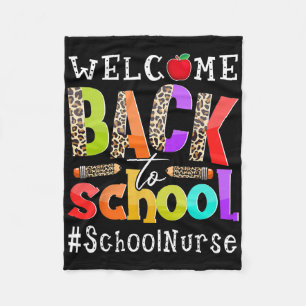 Welcome Byck To School Nurse First Day Of School L Fleece Blanket
