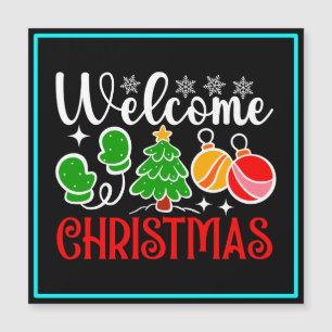 Welcome Christmas