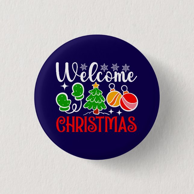 Welcome Christmas-63758 3 Cm Round Badge (Front)