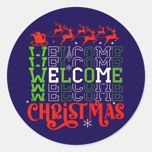 Welcome Christmas-84767 Classic Round Sticker (Front)