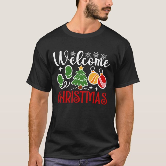 Welcome Christmas T-Shirt (Front)
