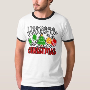 Welcome Christmas T-Shirt