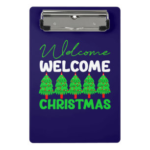 Welcome Christmas Tree Holiday Design-85600 Mini Clipboard