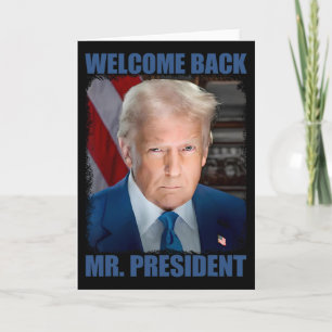 Welcome Ck Mr President Donald Trump Inauguration Card