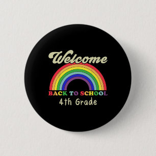 Welcome Ck To School 4th Grade Teacher Student Rai 6 Cm Round Badge