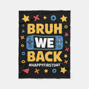 Welcome Ck To School Funny Gamer Bruh We Ck Toddle Fleece Blanket