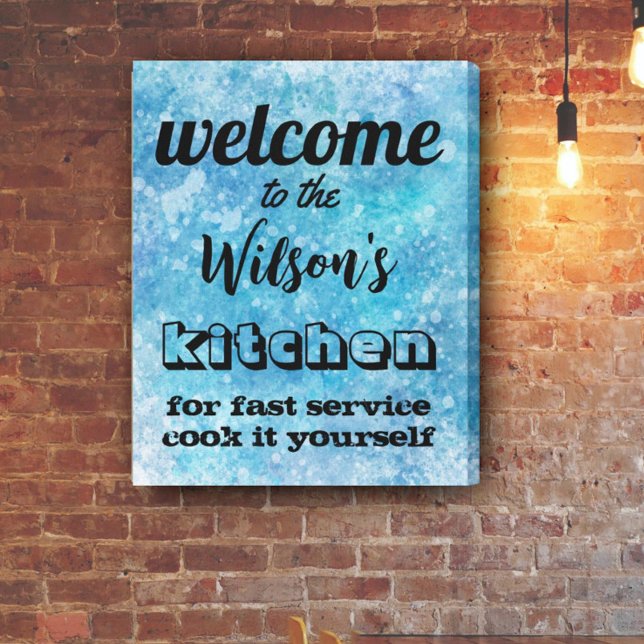 welcome custom kitchen quote humour wall art  blue (Creator Uploaded)