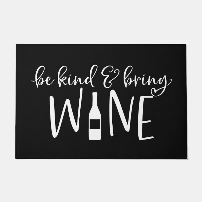 Welcome Door Mat be kind & bring WINE (Front)