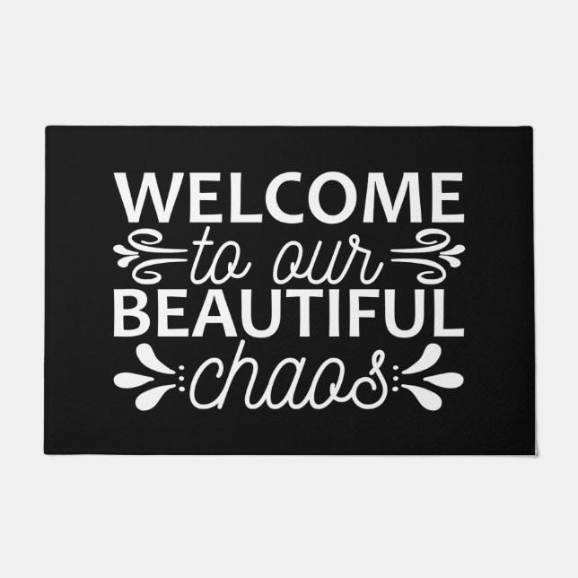 Welcome Door Mat Welcome To Our Beautiful Chaos Bl (Front)