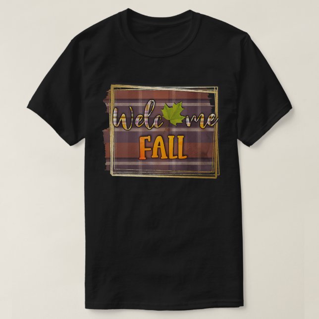 Welcome Fall 1 Autumn ThemeT-Shirt T-Shirt (Design Front)