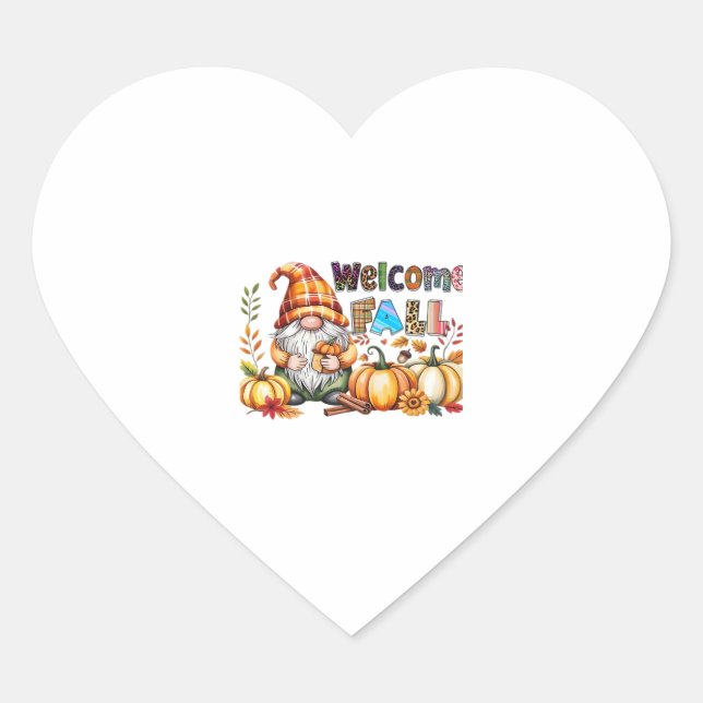 Welcome Fall Gnomes Classic T-Shirt.png Heart Sticker (Front)