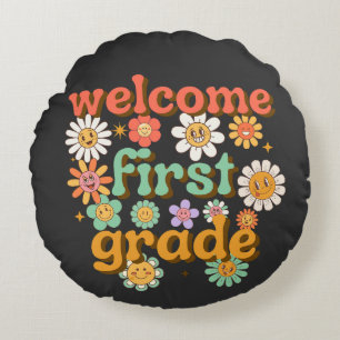 WELCOME FIRST GRADE FIRST DAY OF SCHOOL BACK ROUND CUSHION