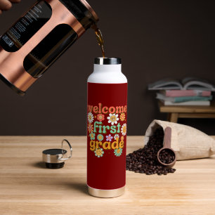 WELCOME FIRST GRADE FIRST DAY OF SCHOOL BACK WATER BOTTLE