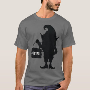 Welcome Garden Gnome Gardening Fairy Garden Gnomes T-Shirt