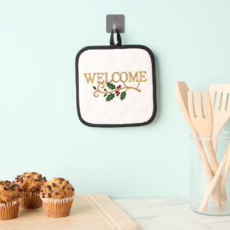 Welcome holly christmas guest  pot holder