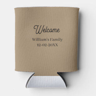 Welcome home add family name house inauguration can cooler