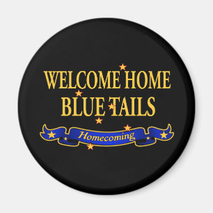 Welcome Home Blue Tails Magnet