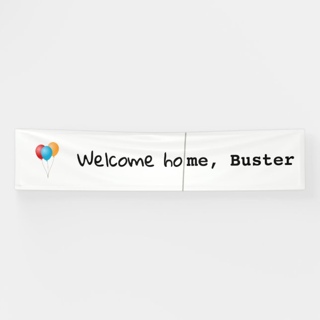 Welcome Home, Buster Banner (Horizontal)